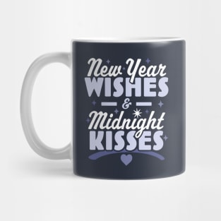 New Year Wishes and Midnight Kisses - Happy New Years Eve Mug